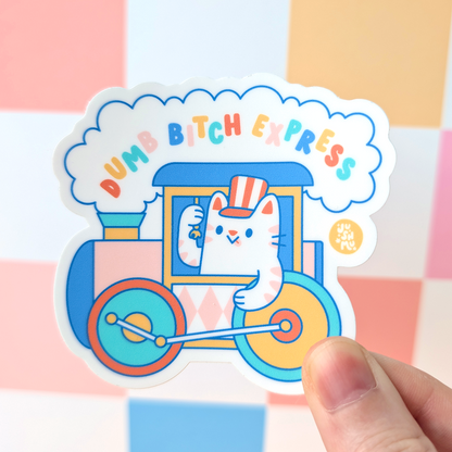 Dumb Bitch Express Vinyl Sticker