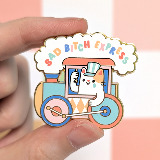 Sad Bitch Express Enamel Pin