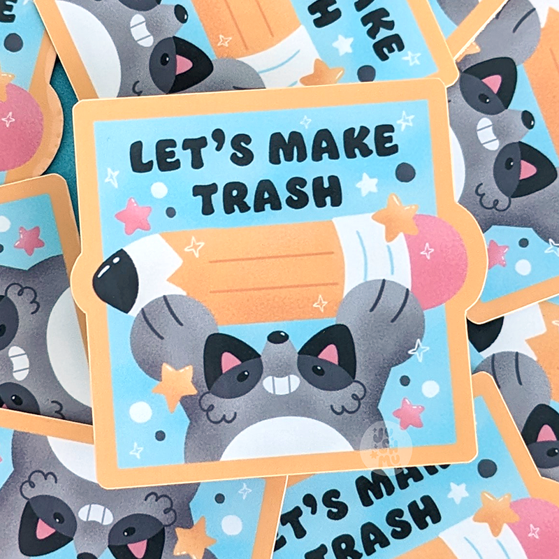Let's Make Trash Sticker