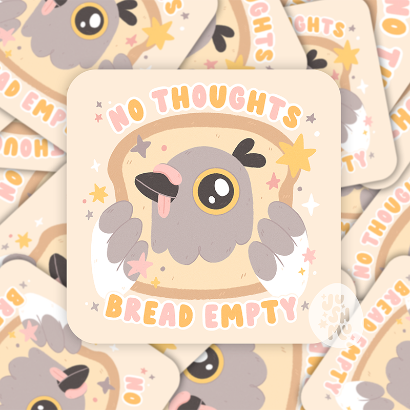 No Thoughts Bread Empty Sticker